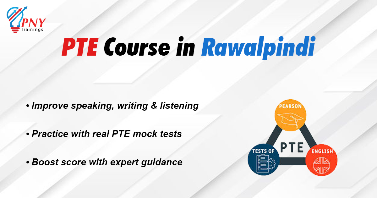 Pearson Test of English( PTE) Course in Rawalpindi